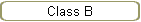Class B