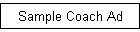 Sample Coach Ad