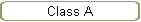Class A
