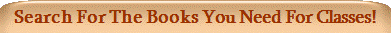 Search For The Books You Need For Classes!